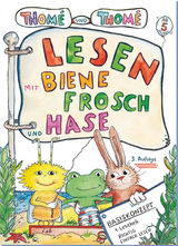 Lesen mit Biene, Frosch und Hase - Thomé, Prof. Dr. Günther; Thomé, Dr. Dorothea