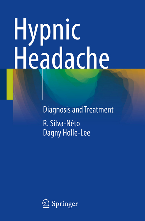 Hypnic Headache - R. Silva-N&eacute;to, Dagny Holle-Lee
