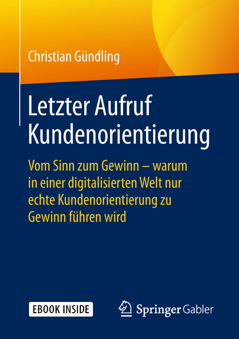 Letzter Aufruf Kundenorientierung - Christian Gündling