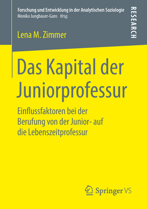 Das Kapital der Juniorprofessur - Lena M. Zimmer