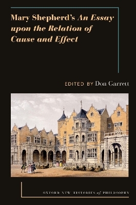 Mary Shepherd's An Essay Upon the Relation of Cause and Effect - 