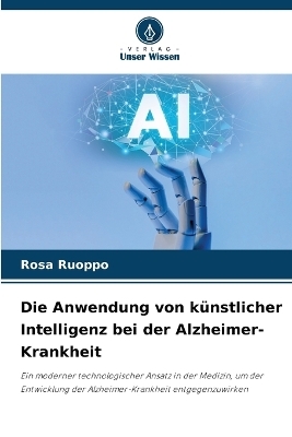 Die Anwendung von künstlicher Intelligenz bei der Alzheimer-Krankheit