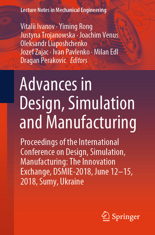 Advances in Design, Simulation and Manufacturing
