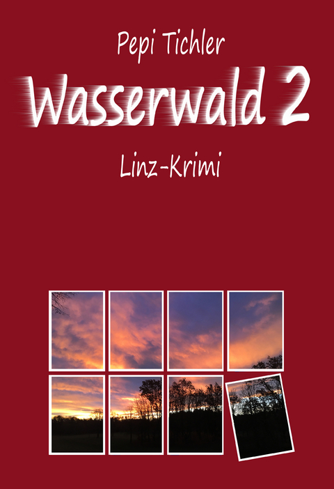 Wasserwald 2 - Pepi Tichler