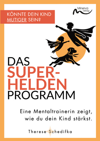 Das Superhelden-Programm