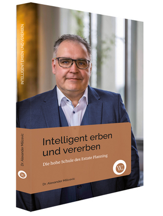 Intelligent Erben und Vererben
