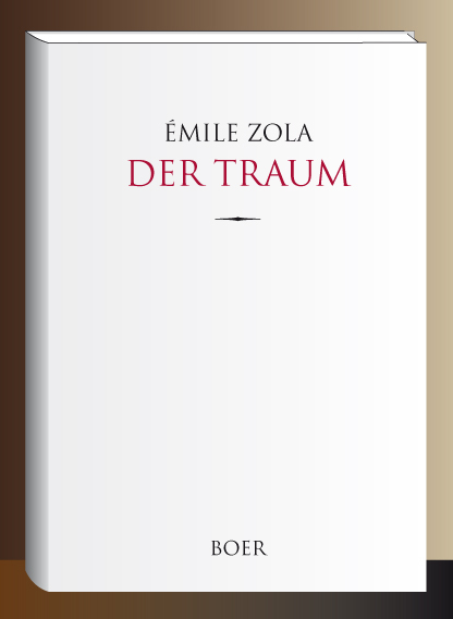 Der Traum - &Eacute;mile Zola