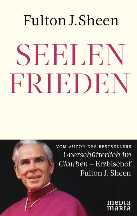 Seelenfrieden - Fulton J. Sheen