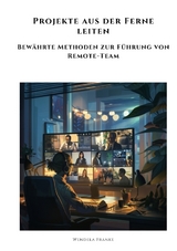 Projekte aus der Ferne leiten - Wendela Franke