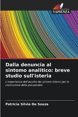 Dalla denuncia al sintomo analitico - Patricia Silvia De Souza