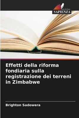Effetti della riforma fondiaria sulla registrazione dei terreni in Zimbabwe - BRIGHTON Sadowera