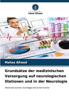Grundsätze der medizinischen Versorgung auf neurologischen Stationen und in der Neurologie