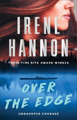 Over the Edge - Irene Hannon