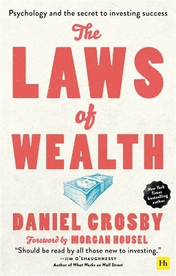 The Laws of Wealth - Daniel Crosby
