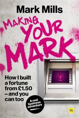 Making Your Mark - Mark Mills