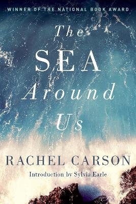 The Sea Around Us - Rachel Carson