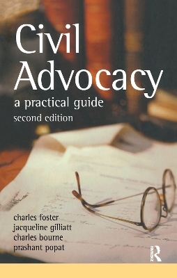 Civil Advocacy - Charles Foster, Jacqueline Gillatt, Charles Bourne, Popat Prashant