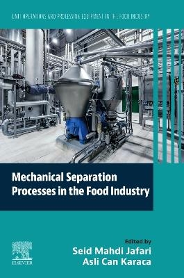 Mechanical Separation Processes in the Food Industry