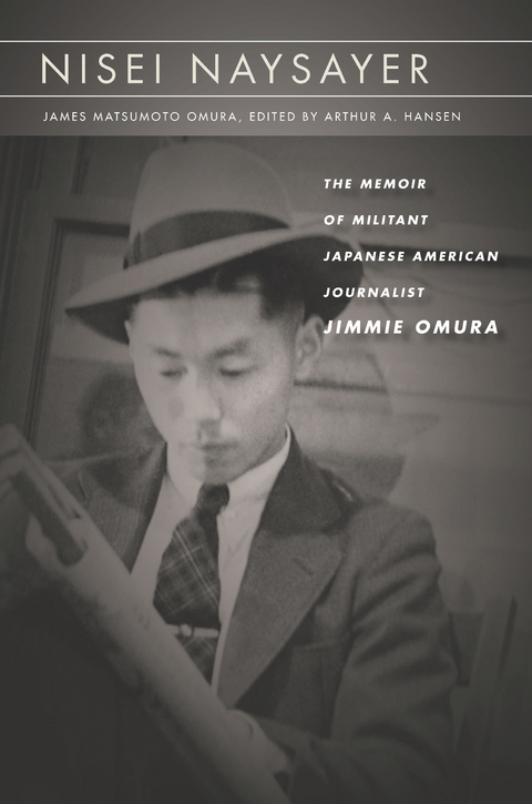 Nisei Naysayer -  James Matsumoto Omura