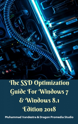 SSD Optimization Guide for Windows 7 & Windows 8.1 Edition 2018