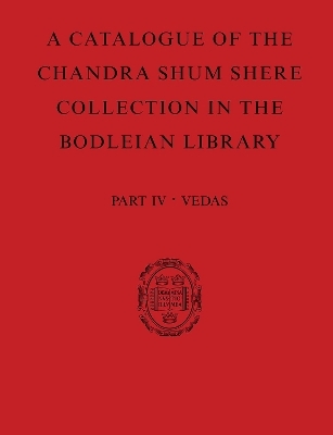 A Catalogue of the Chandra Shum Shere Collection in the Bodleian Library