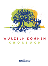 Wurzeln K&ouml;nnen Chorbuch - 