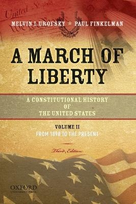 A March of Liberty - Melvin Urofsky, Paul Finkelman