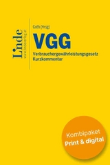 VGG | Verbrauchergew&auml;hrleistungsgesetz (Kombi Print&digital) - Julius Ecker, Theresa Haglm&uuml;ller, Julia Goth, Alexander M&uuml;ller, Michael Haib&ouml;ck, Matthias Sulzer, Julia Wagner, Roman B&uuml;chel