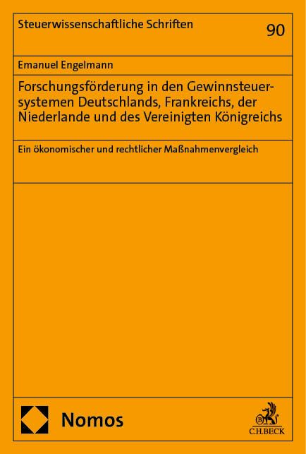 Forschungsf&ouml;rderung in den Gewinnsteuersystemen Deutschlands, Frankreichs, der Niederlande und des Vereinigten K&ouml;nigreichs - Emanuel Engelmann