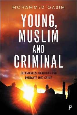 Young, Muslim and Criminal - Mohammed Qasim