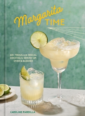 Margarita time - Caroline Pardilla