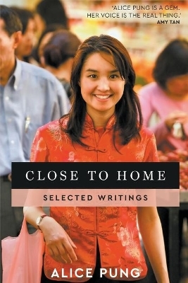 Close to Home - Alice Pung