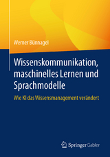 Wissenskommunikation, maschinelles Lernen und Sprachmodelle - Werner B&uuml;nnagel