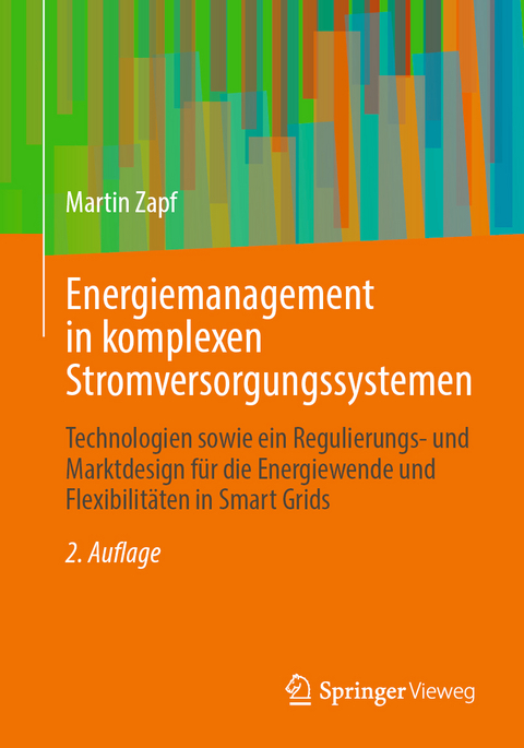 Energiemanagement in komplexen Stromversorgungssystemen - Martin Zapf