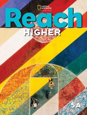 Reach Higher 5A with the Spark platform - Nancy Frey, Lada Kratky, Nonie Lesaux, Sylvia Linan-Thompson, Deborah Short