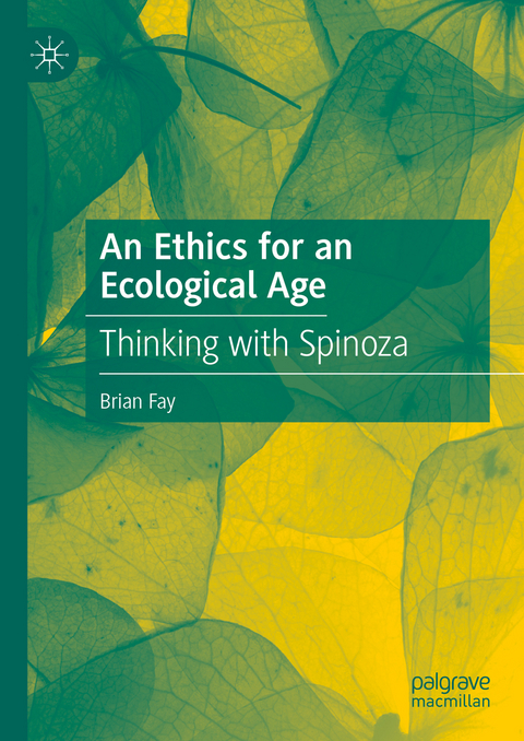 An Ethics for an Ecological Age - Brian Fay