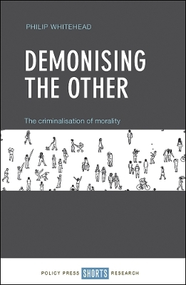 Demonising the Other - Philip Whitehead