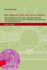 Das doppelte Spiel des &bdquo;servus callidus&ldquo; - Julia Jennifer Beine
