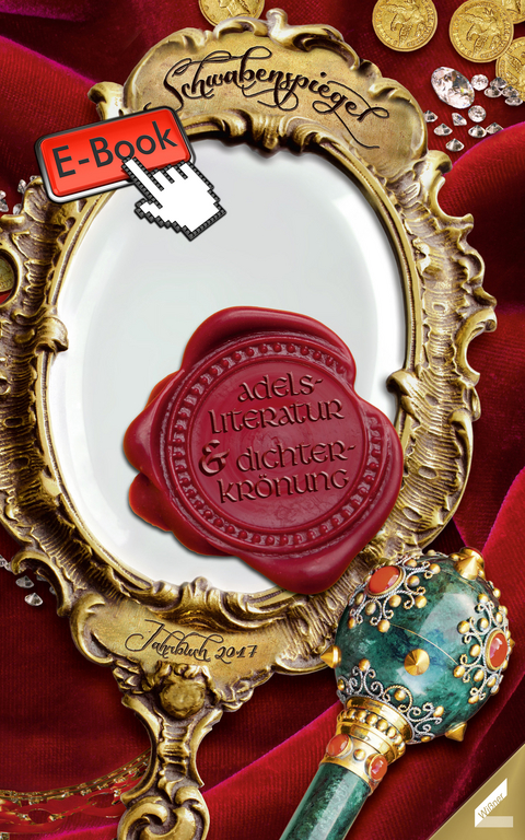 Der Schwabenspiegel. Jahrbuch f&uuml;r Literatur, Sprache und Spiel / Der Schwabenspiegel 2017 - 