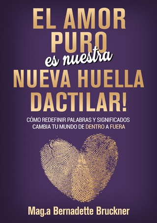 El amor puro es nuestra nueva huella dactilar