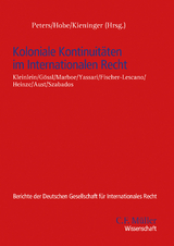 Koloniale Kontinuit&auml;ten im Internationalen Recht - 