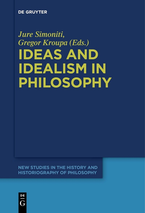 Ideas and Idealism in Philosophy - 