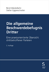 Die allgemeine Beschwerdebefugnis Dritter - Ren&eacute; Wiederkehr, Stefan Eggenschwiler