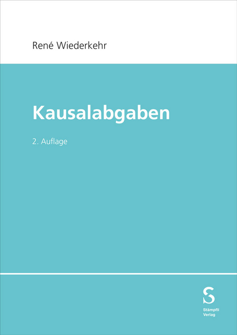 Kausalabgaben - Ren&eacute; Wiederkehr