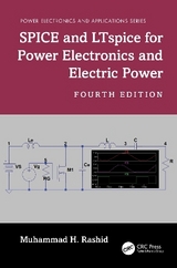SPICE and LTspice for Power Electronics and Electric Power - Rashid, Muhammad H.