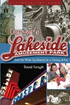 Denver's Lakeside Amusement Park