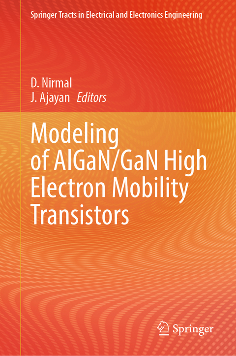 Modeling of AlGaN/GaN High Electron Mobility Transistors - 