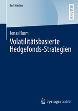 Volatilit&auml;tsbasierte Hedgefonds-Strategien - Jonas Hurm