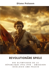 Revolution&auml;re Spiele - Diane Poisson