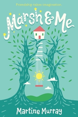 Marsh & Me - Martine Murray
